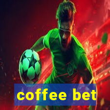 coffee bet